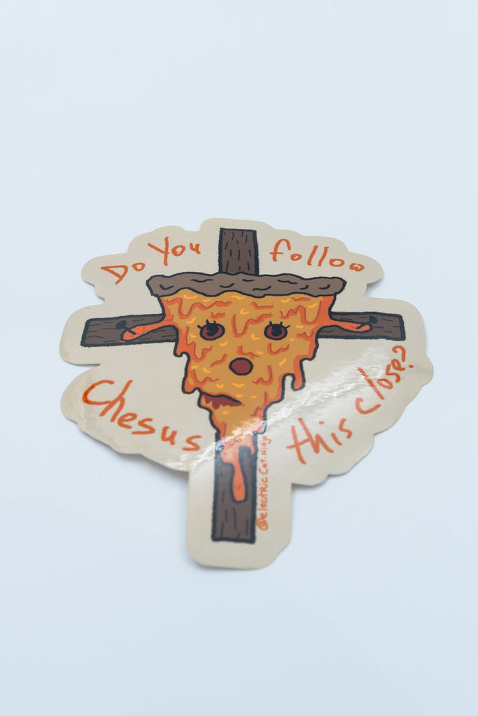 do you follow cheesus this close bumper sticker by electric cat