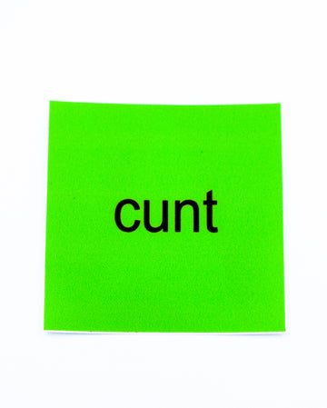 Green square Charli XCX Brat vinyl sticker that says Cunt by electric cat