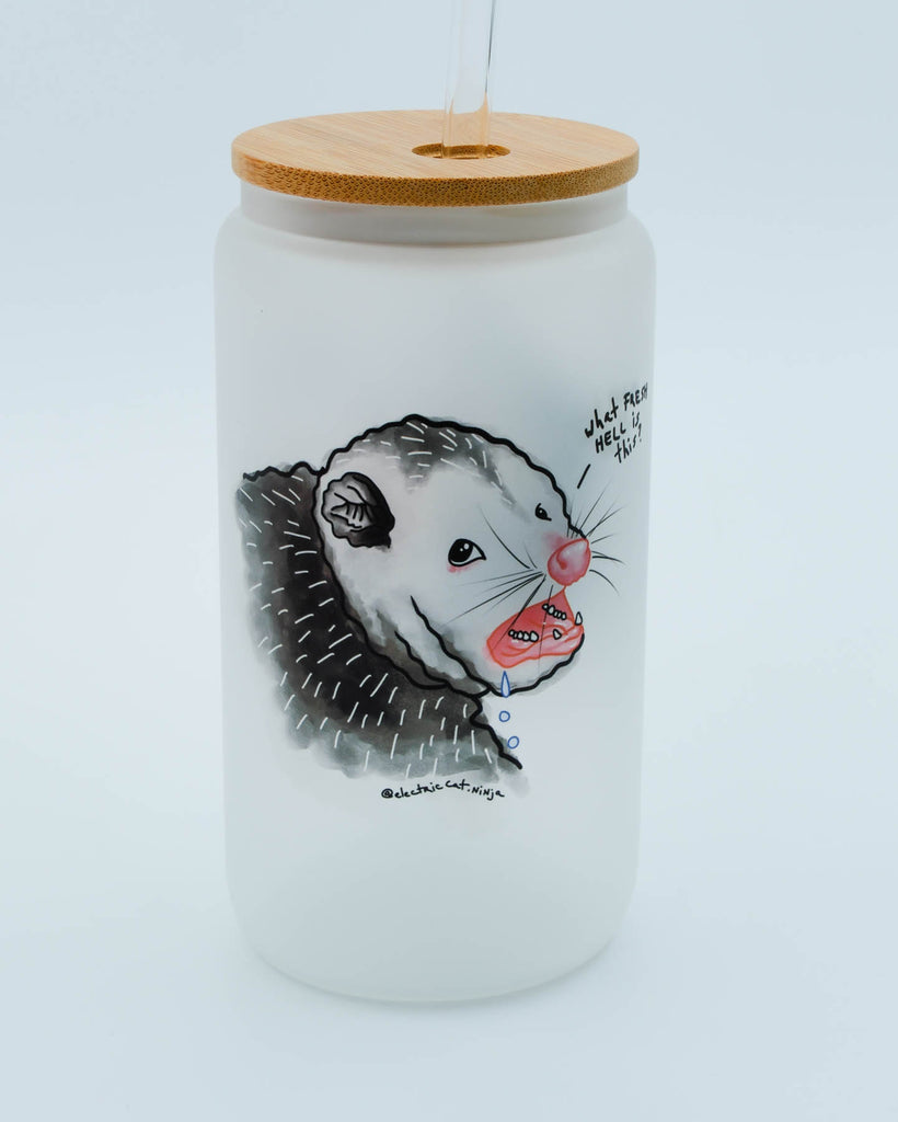 Funny 16 oz frosted glass tumbler with bamboo lid printed with a drooling possum and sarcastic phrase, sublimated by Electric Cat.
